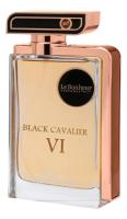 Le Bonheur Black Cavalier VI