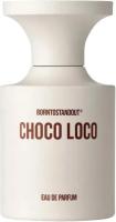 BORNTOSTANDOUT Choco Loco
