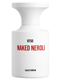 BORNTOSTANDOUT Naked Neroli
