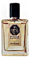 Lanvin Les Notes De I Vetiver Blanc