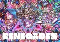 Renegades Renegades