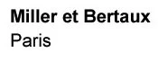 Miller et Bertaux Miller et Bertaux