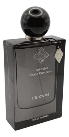 Expensive Chaos Company Follow Me