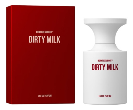 BORNTOSTANDOUT Dirty Milk