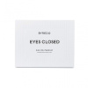 BYREDO Eyes Closed