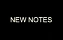 NEW NOTES
