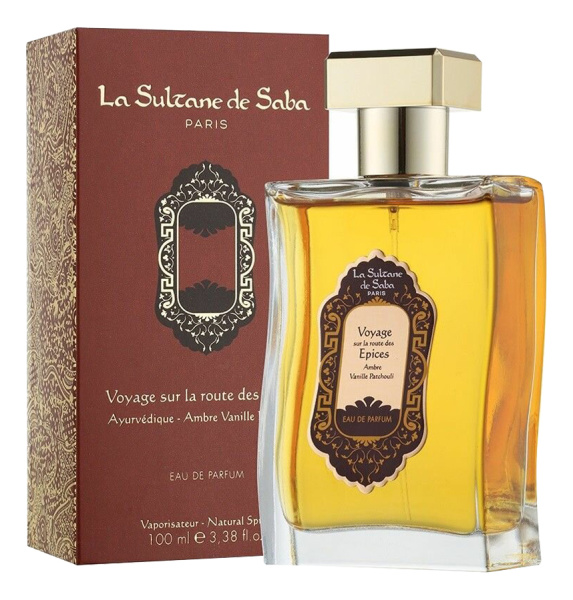 La Sultane de Saba Voyage Sur La Route Des Epices Ambre Vanille Patchouli